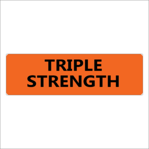 Triple Strength - 40 x 12 , PAPER, Black print on  Fluoro Orange Label, 800 per roll
