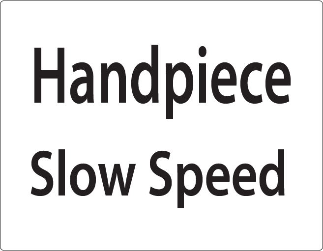 Handpiece Slow speed -27mm x 36mm Black Print on White Label, 400 per roll