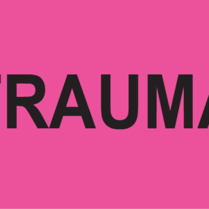 TRAUMA, 70 x 40 - PAPER,  Black Print on Fluoro Pink Label, 500 Per Roll
