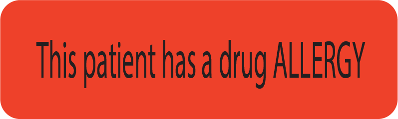 This Patient has a drug ALLERGY - 40 x 12, PAPER, Black print on Red Label, 800 per roll