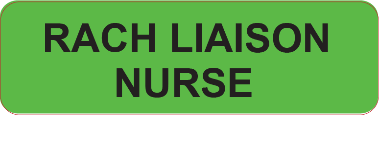 RACH LIAISON NURSE- 40 x 12 , PAPER, Black print on Fluoro GREEN Label, 800 per roll