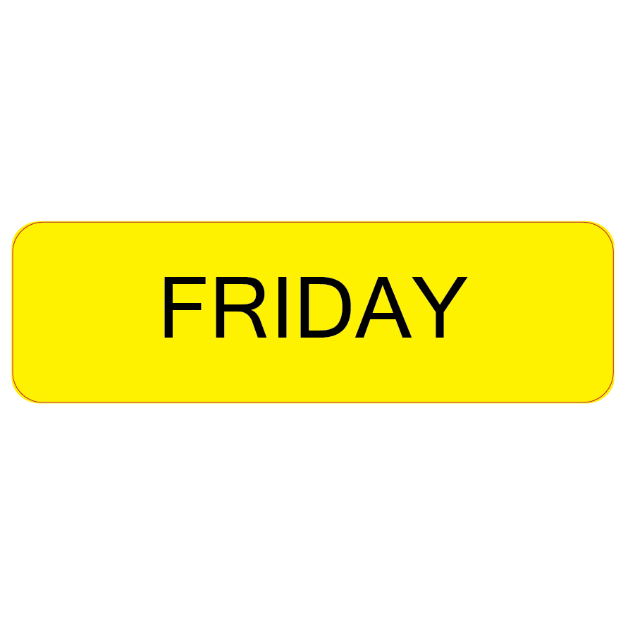 FRIDAY - 40 x 12, PAPER, Black print on YELLOW Label, 800 per roll