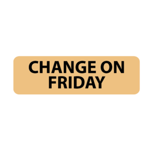 CHANGE ON FRIDAY - 40 x 12, PAPER, Black print on Salmon Label, 800 per roll