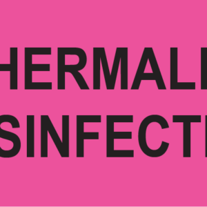 THERMALLY DISINFECTED, 70 x 40 - PAPER, Black Print on Fluoro Pink Label, 500 Per Roll