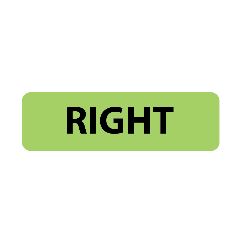 RIGHT 40 x 12, PAPER, Black print on Green Label, 800 per roll