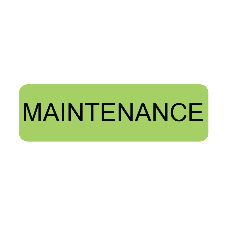 MAINTENANCE - 40 x 12, PAPER, Black print on Green Label, 800 per roll
