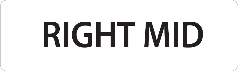 RIGHT MID - 40 x 12, PAPER, Black print on White Label, 800 per roll