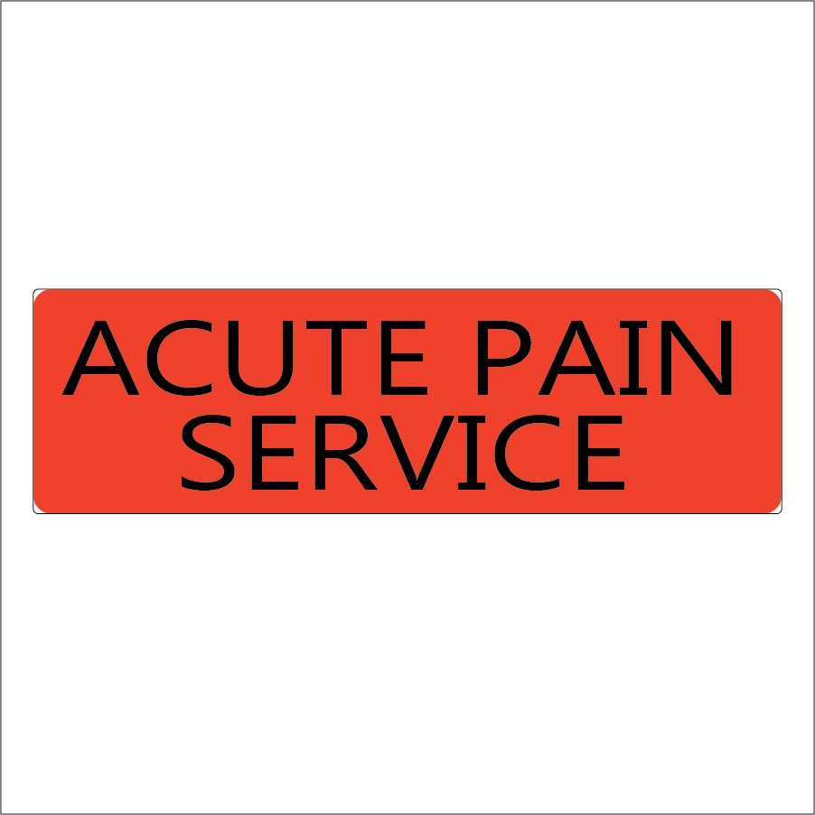 ACUTE PAIN SERVICE, 40 x 12 , PAPER, Black print on Fluoro Red Label, 800 per roll