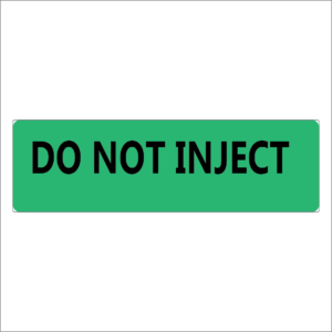 DO NOT INJECT - 40 x 12 , PAPER, Black print on Fluoro Green Label, 800 per roll