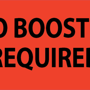 NO BOOSTER REQUIRED - Black print on Fluoro Red label, 70 x 40mm, 500 per roll