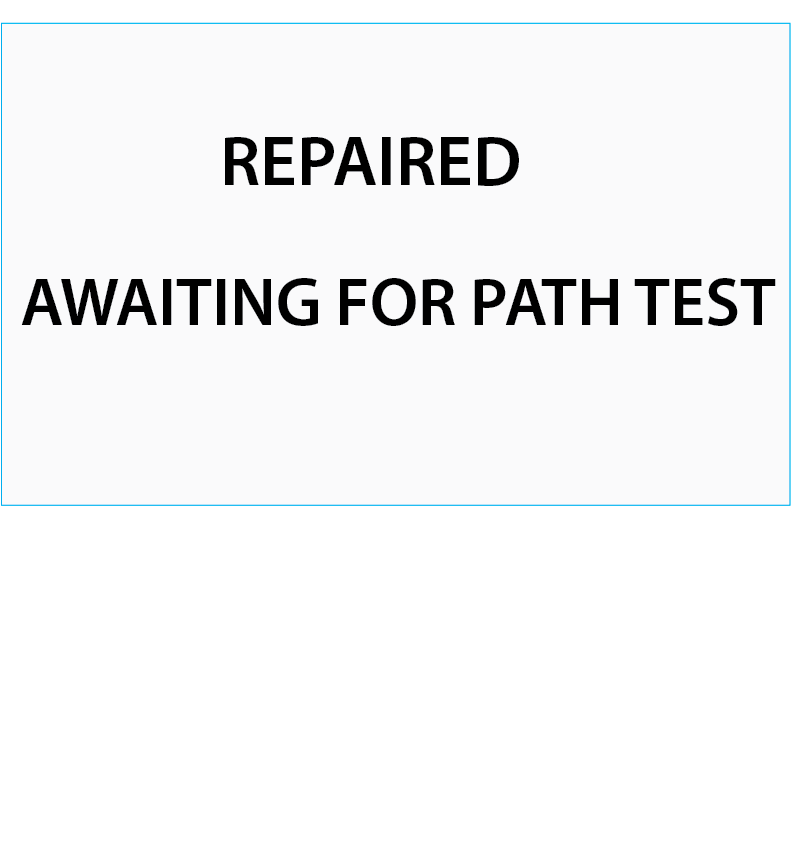 REPAIRED AWAITING FOR PATH TEST - 50 x 90, Black print on White, 100 per pack with ties