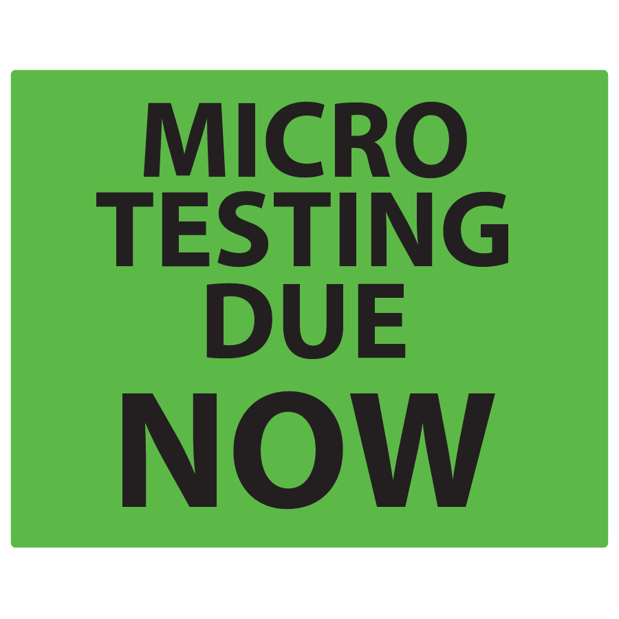 Micro Testing Due Now - PAPER, 100 x 80, Black print on Fluoro Green label, 400 per roll