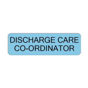 DISCHARGE CARE CO-ORDINATOR - 40 x 12, PAPER, Black print on Blue Label, 800 per roll