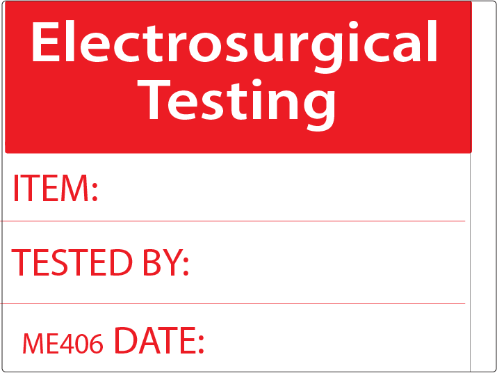 ELECTROSURGICAL TESTING ITEM - 36 x 27 Red print on White PB label 500 per roll
