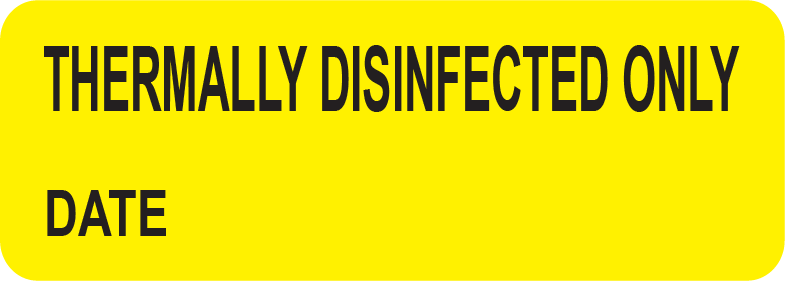 THERMALLY DISINFECTED ONLY - 70x25mm, Black print on Fluoro Yellow Label, 500/roll