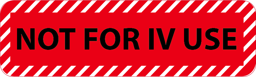 NOT FOR IV USE - 40 x 12, PAPER, Black print on Red Label with White Diagonal stripes, 800 per roll