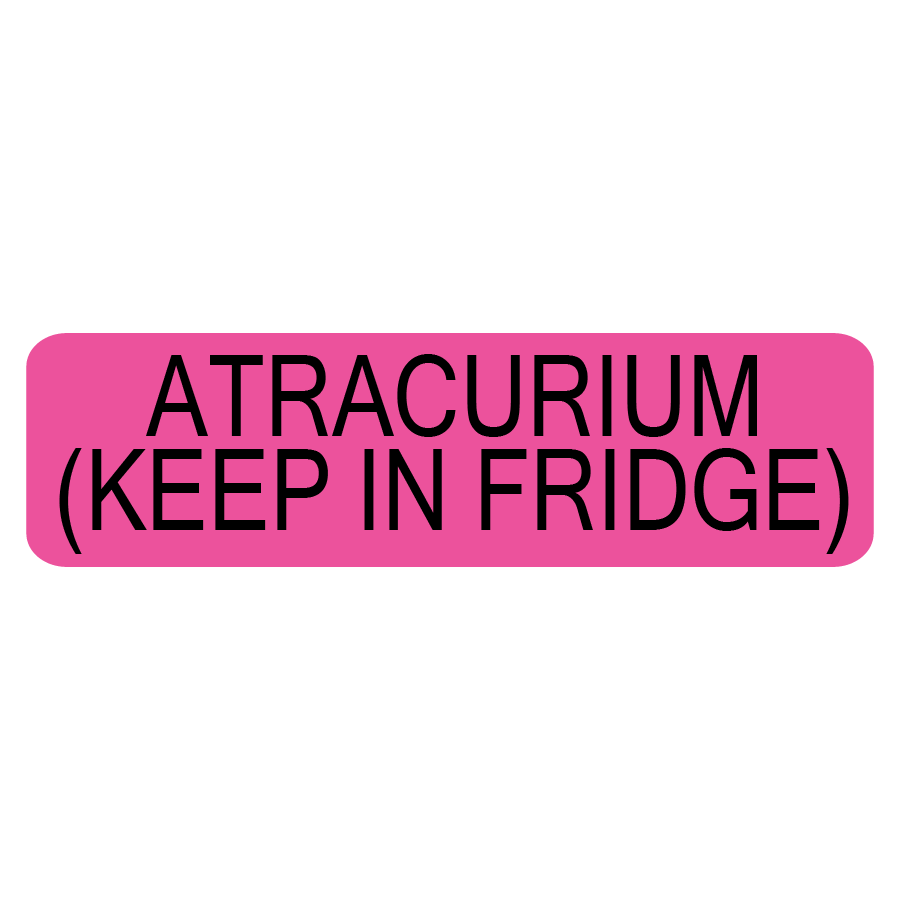 ATRACURIUM (KEEP IN FRIDGE), 40 x 12, PAPER, Black print on Fluoro Pink Label, 800 per roll