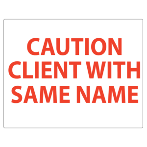 CAUTION CLIENT SAME NAME - 43mm x 55mm, PAPER, Red print on White label, 400 per roll