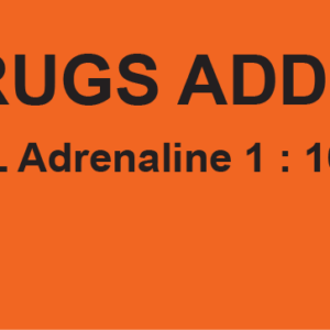 DRUGS ADDED - 1ml Adrenaline 1:1000 70 x 40 Black print on Fluoro Orange Label, 500 per roll